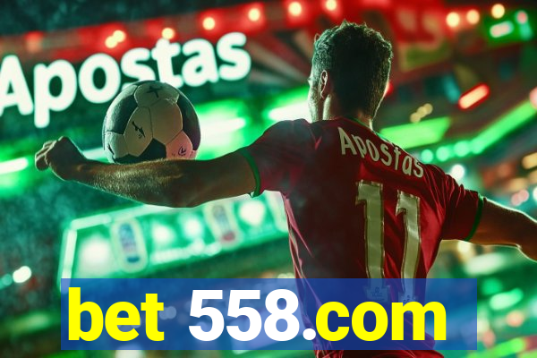 bet 558.com